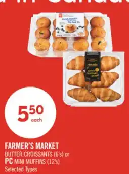 Shoppers Drug Mart FARMER'S MARKET BUTTER CROISSANTS (6's) or PC MINI MUFFINS (12's) offer
