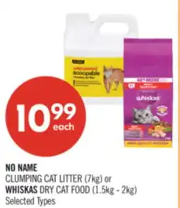 Shoppers Drug Mart NO NAME CLUMPING CAT LITTER (7kg) or WHISKAS DRY CAT FOOD (1.5kg - 2kg) offer