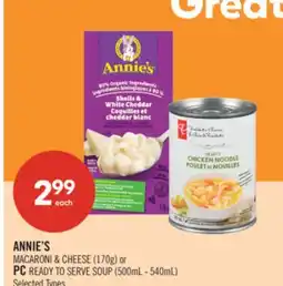 Shoppers Drug Mart ANNIE'S MACARONI & CHEESE (170g) or PC READY TO SERVE SOUP (500mL-540mL) offer