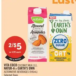 Shoppers Drug Mart VITA COCO COCONUT MILK (1L), NATUR-A or EARTH'S OWN ALTERNATIVE BEVERAGES (946mL) offer
