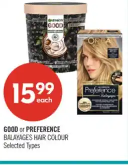Shoppers Drug Mart GOOD or PREFERENCE BALAYAGES HAIR COLOUR offer