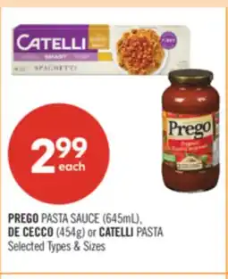 Shoppers Drug Mart PREGO PASTA SAUCE (645mL), DE CECCO (454 mL) or CATELLI PASTA offer