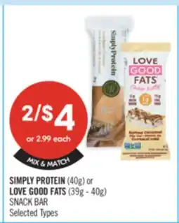 Shoppers Drug Mart SIMPLY PROTEIN (40g) or LOVE GOOD FATS (39g - 40g) SNACK BAR offer