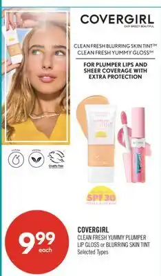 Shoppers Drug Mart COVERGIRL CLEAN FRESH YUMMY PLUMPER LIP GLOSS or BLURRING SKIN TINT offer