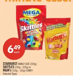 Shoppers Drug Mart STARBURST FAMILY SIZE (320g), SKITTLES (235g - 320g) or M&M's (155g - 165g) CANDY offer