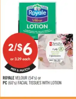 Shoppers Drug Mart ROYALE VELOUR 54'S or PC 60'S FACIAL TISSUES WITH LOTION offer