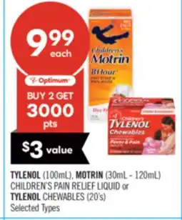 Shoppers Drug Mart TYLENOL (100mL), MOTRIN (30mL - 120mL) CHILDREN'S PAIN RELIEF LIQUID or TYLENOL CHEWABLES (20's) offer