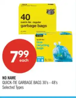 Shoppers Drug Mart NO NAME QUICK-TIE GARBAGE BAGS 30's - 48's offer