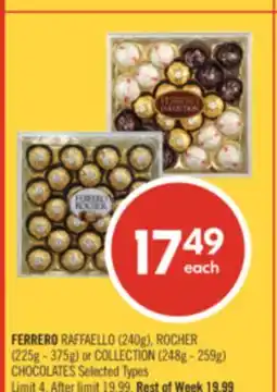 Shoppers Drug Mart FERRERO RAFFAELLO (240g), ROCHER (225g-375g) or COLLECTION (248g - 259g) CHOCOLATES offer
