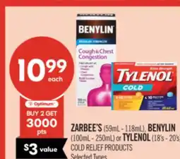 Shoppers Drug Mart ZARBEE'S (59mL - 118mL), BENYLIN (100mL - 250mL) or TYLENOL (18's - 20's) COLD RELIEF PRODUCTS offer
