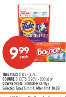 Shoppers Drug Mart TIDE PODS (18's - 31's), BOUNCE SHEETS (120's - 200's) or DOWNY SCENT BOOSTER (379g) offer