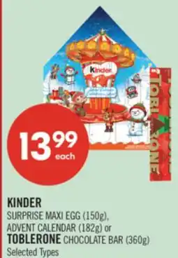 Shoppers Drug Mart KINDER SURPRISE MAXI EGG (150g), ADVENT CALENDAR (182g) or TOBLERONE CHOCOLATE BAR (360g) offer