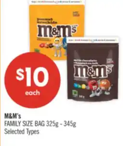 Shoppers Drug Mart M & M's FAMILY SIZE BAG, 325 G - 345 G offer