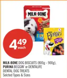 Shoppers Drug Mart MILK-BONE DOG BISCUITS (800 G-900G), PURINA BEGGIN' or DENTALIFE DENTAL DOG TREATS offer