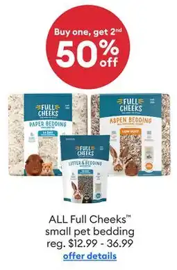 Petsmart ALL Full Cheeks small pet bedding offer