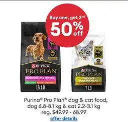 Petsmart Purina Pro Plan dog & cat food, dog 6.8-8.1 kg, cat 2.2-3.1 kg offer