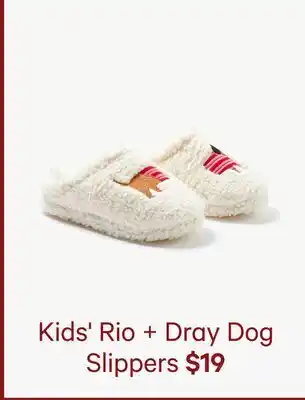 Joe Fresh Kids' Rio + Dray Dog Slippers offer