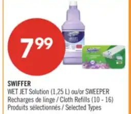 Pharmaprix SWIFFER WET JET Solution (1,25 L) or SWEEPER Recharges Cloth Refills (10 - 16) offer