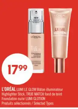 Pharmaprix L'ORÉAL LUMI LE GLOW Highlighter Stick, TRUE MATCH Foundation or LUMI GLOTION offer