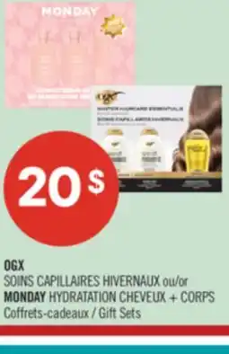 Pharmaprix OGX SOINS CAPILLAIRES HIVERNAUX or MONDAY HYDRATATION CHEVEUX + CORPS Gift Sets offer