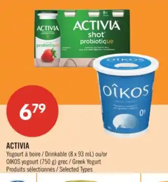 Pharmaprix ACTIVIA Drinkable (8 x 93 mL) or OIKOS yogourt (750 g) Greek Yogurt offer