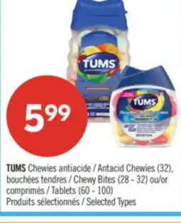 Pharmaprix TUMS Antacid Chewies (32), Chewy Bites (28 - 32) or Tablets (60 - 100) offer