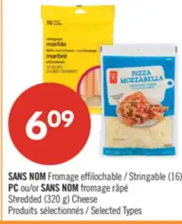 Pharmaprix NO NAME Stringable (16) PC or NO NAME Shredded (320 g) Cheese offer