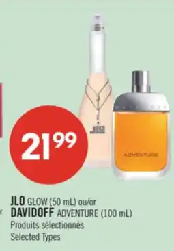Pharmaprix JLO GLOW (50 mL) ou/or DAVIDOFF ADVENTURE (100 mL) offer