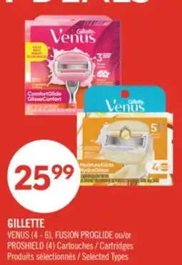 Pharmaprix GILLETTE VENUS (4 - 6), FUSION PROGLIDE or PROSHIELD (4) Cartridges offer