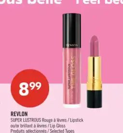 Pharmaprix REVLON SUPER LUSTROUS Lipstick or Lip Gloss offer