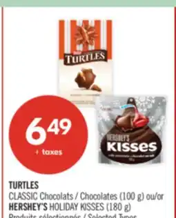 Pharmaprix TURTLES CLASSIC Chocolates (100 g) or HERSHEY'S HOLIDAY KISSES (180 g) offer
