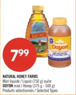 Pharmaprix NATURAL HONEY FARMSLiquid (750 g) or DOYON Honey (375 g - 500 g) offer