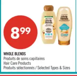 Pharmaprix WHOLE BLENDS Hair Care Products offer