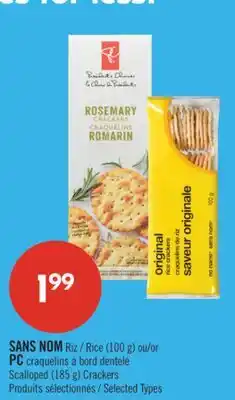 Pharmaprix NO NAME Rice (100 g) or PC Scalloped (185 g) Crackers offer