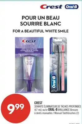 Pharmaprix CREST(67 mL) or ORAL-BBRILLIANCE Manual Toothbrushes (2) offer
