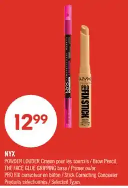 Pharmaprix NYX POWDER LOUDER Brow Pencil, THE FACE GLUE GRIPPING base or PRO FIX Stick Correcting Concealer offer