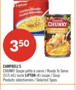 Pharmaprix CAMPBELL'S CHUNKY Ready To Serve (515 mL) or LIPTON (4) Soup offer