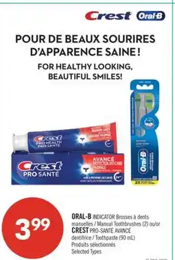 Pharmaprix ORAL-B INDICATOR Manual Toothbrushes (2) or CREST PRO-SANTÉ AVANCÉ Toothpaste (90 mL) offer