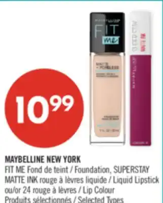 Pharmaprix MAYBELLINE NEW YORK FIT ME Foundation, SUPERSTAY MATTE INK Liquid Lipstick or 24 Lip Colour offer