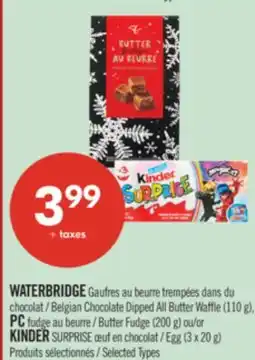 Pharmaprix PC Butter Fudge (200 g) or KINDER SURPRISE Egg (3 x 20 g) offer