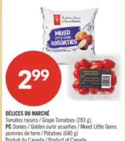 Pharmaprix DÉLICES DU MARCHÉ Grape Tomatoes (283 g), PC Golden or Mixed Little Gems Potatoes (680 g) offer