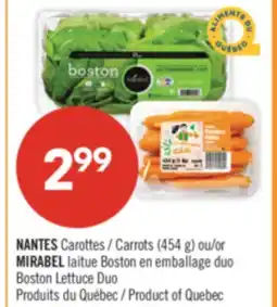 Pharmaprix NANTES Carrots (454 g) or MIRABEL Boston Lettuce Duo offer