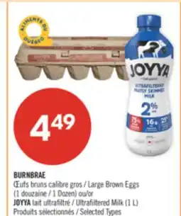 Pharmaprix BURNBRAE Large Brown Eggs (1 Dozen) or JOYYA Ultrafiltered Milk (1 L) offer