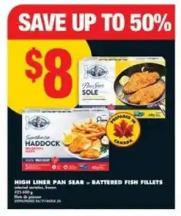 No Frills HIGH LINER PAN SEAR or BATTERED FISH FILLETS offer