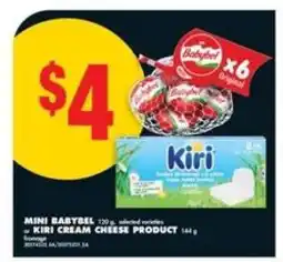 No Frills MINI BABYBEL or KIRI CREAM CHEESE PRODUCT offer