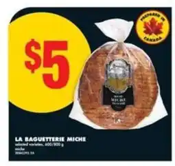 No Frills LA BAGUETTERIE MICHE offer