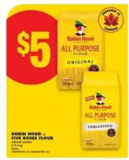 No Frills ROBIN HOOD – FIVE ROSES FLOUR offer