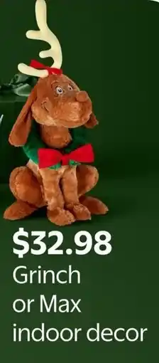 Walmart Grinch or Max indoor decor offer