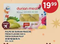 Kim Phat FRESH FLAVORS FRESH DURIAN PULP offer