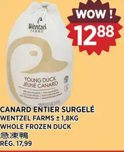 Kim Phat WENTZEL FARMS WHOLE FROZEN DUCK offer